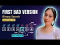 Day 05 Leetcode 278 First Bad version related to binary search DSA