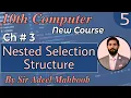 Nested Selection Structure 10th class computer science new book chapter 3