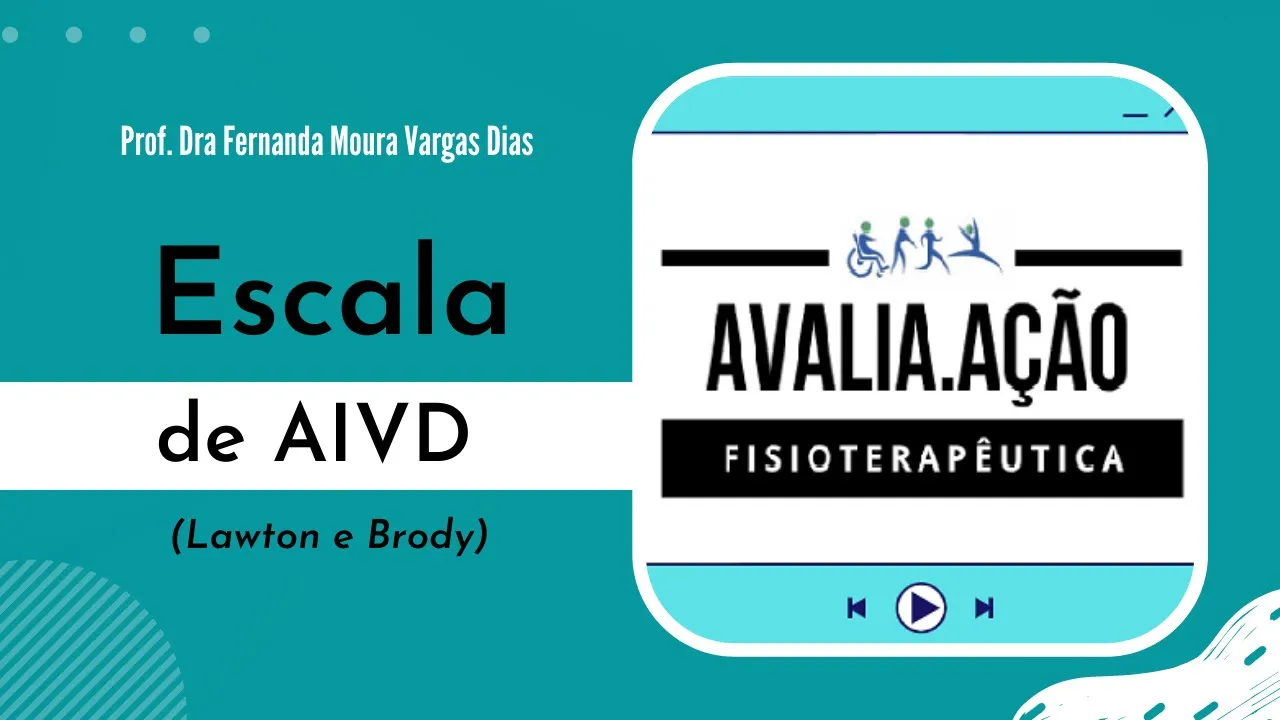 Escala de Atividades Instrumentais de Vida Diária - Lawton e Brody