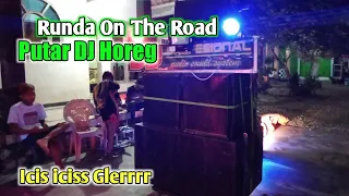 Runda On The Road Putar DJ bla bla bla || Bawa Sound System Yang Di pakai Hajatan