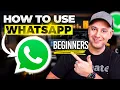 How to Use Whatsapp - 2025 Beginner's Guide