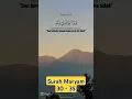 Download Lagu Surah Maryam 30-35 - Yang Sedang Berjuang Untuk Sesuatu Yang Mustahil Bacalah  Doa Ini #surahmaryam