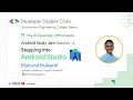 Android Study Jam Session-2 Stepping into Android Studio