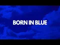 Lagu Chambord, Jaguar Jaguar - Born In Blue (Official Video)