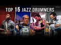 BEST jazz drummers Top 15 and where to listen to them
