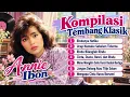 Annie Ibon - Tembang Klasik Nostalgia Terpopuler | Rindunya Hatiku, Ucap Namaku Sebelum Tidurmu