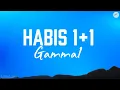 Download Lagu Gamma 1 - Habis 1+1 (Lyrik)