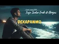 Download Lagu DEKAPANMU │COVER MUSIK 2025
