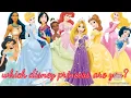 Which disney princess are you Buzzfeed quiz