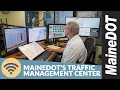 MaineDOT s Transportation Management Center MaineDOT