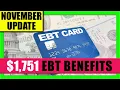 1 751 SNAP payments going out Delayed SNAP Benefits November Payout Dates EBT cards
