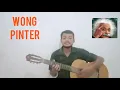 Download Lagu wong pinter lagu MAZ IMAR FRIEND Official gitar