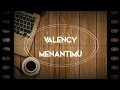 Download Lagu Valency - Menantimu (Indie Band Palembang)