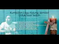 Download Lagu #VOL1 | Kumpulan Lagu Kidung Jemaat Untuk Saat Teduh By ELDHY VICTOR
