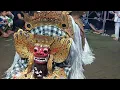 Lagu Tari sakral Barong Bali vs rangge Jaranan Restu Kencana