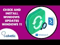 How to Check and Install Windows Updates Windows 11 Optional Updates and PowerShell