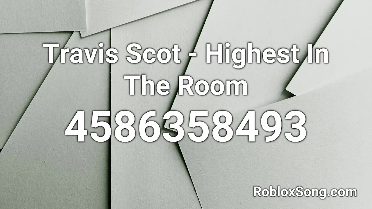 Travis Scot - Highest In The Room Roblox ID - Roblox Music Code