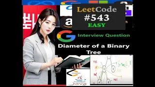 LeetCode 543 Diameter of Binary Tree Java Tutorial with Step-by-Step Explanation Developer Coder