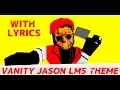 Download Lagu Vanity Jason (Slasher) LMS theme with animated lyrics    |  FORSAKEN