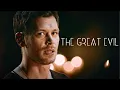 Klaus Mikaelson The Great Evil