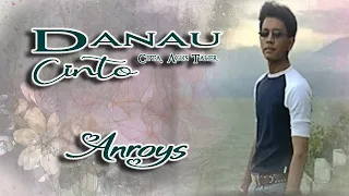 anroys danau cinto karya agus taher