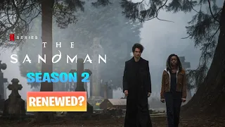 the sandman season 2 release date renewed or cancelled