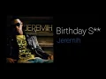 Jeremih - Birthday S** (Clean Version)