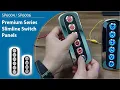 Premium Series Slimline Switch Panels -