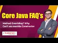 Method Overriding Why can t we override constructor Core Java FAQs s Naresh IT