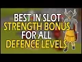 OSRS BEST STRENGTH BONUS Equipment for YOUR Defence Level