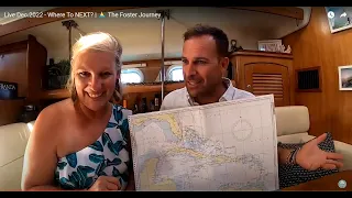 Live Dec.2022 – Where To NEXT?   |  ⛵ The Foster Journey