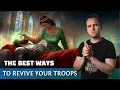 Total Battle The Best Ways to Revive Your Troops