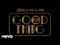 Download Lagu Zedd, Kehlani - Good Thing (Behind The Scenes)