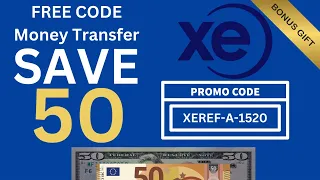 XE com 50 USD Money Transfer Promo Code XEREF-A-1520 get 50 OFF and save
