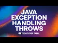 Java Exception Handling Understanding throws Keyword with IOException Throws Keyword Explained