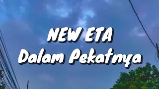 new eta dalam pekatnya lirik 