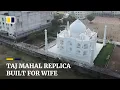 Devoted Indian husband has mini Taj Mahal replica built for wife