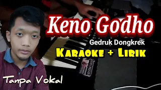 Download Keno Godho Karaoke Cover Gedruk Dongkrek Jaranan MP3