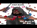 Kizz Daniel – Too Busy To Be Bae