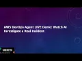 AWS DevOps Agent LIVE Demo Watch AI Investigate a Real CPU Incident