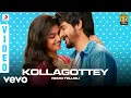 Lagu REMO (Telugu) - Kollagottey Video | Sivakarthikeyan | Anirudh