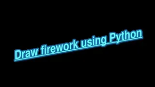 Draw firework using Python