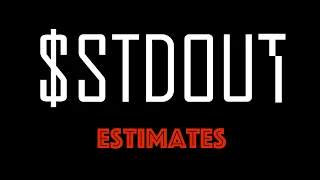 stdout - Estimates