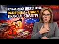 Lagu Russia Moves to Seize Western Energy Assets — Europe’s Financial Stability at Risk