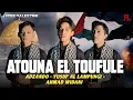 Download Lagu ATOUNA EL TOUFULE - Adzando - Yusuf Al Lampungi - Ahmad Widani
