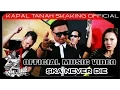 Download Lagu KAPAL TANAH sKaKinG - SKA NEVER DIE ( Official video HD )