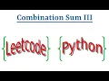 Leetcode Question 216 Combination Sum III in Python