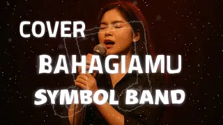 symbol band bahagiamu cover by shaka music