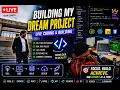 LIVE Building My Dream Project From ZERO Full Stack Development Live Coding