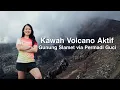 Download Lagu PENDAKIAN GUNUNG SLAMET via PERMADI GUCI | Sebuah Kesaksian Kawah Volcano Aktif